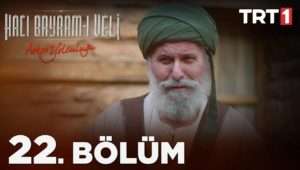 Hacı Bayram Veli Episode 22 English Subtitle