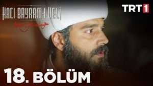 Hacı Bayram Veli Episode 18 English Subtitle