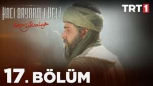 Hacı Bayram Veli Episode 17 English Subtitle