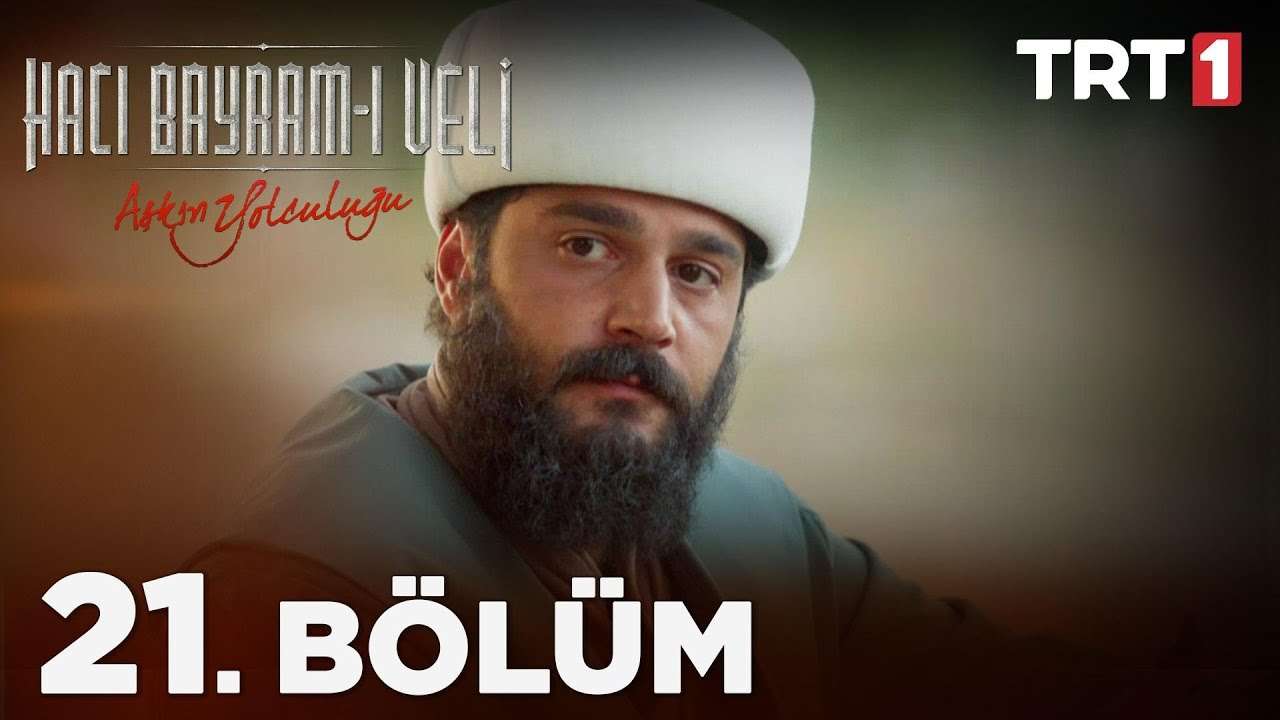 Hacı Bayram Veli Episode 21 English Subtitle
